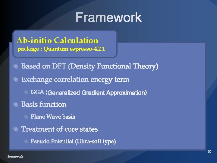Ab-initio Calculation package : Quantum espresso-4. 2. 1 