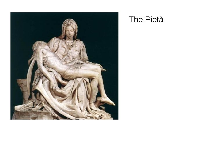 The Pietà 