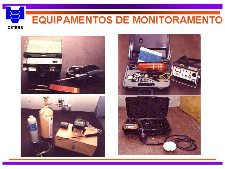 EQUIPAMENTOS DE MONITORAMENTO 