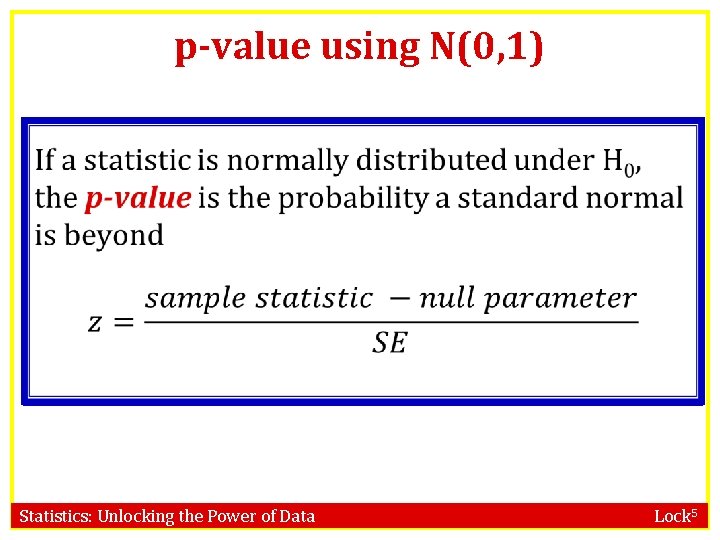 p-value using N(0, 1) Statistics: Unlocking the Power of Data Lock 5 