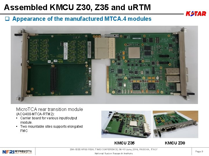 Assembled KMCU Z 30, Z 35 and u. RTM q Appearance of the manufactured