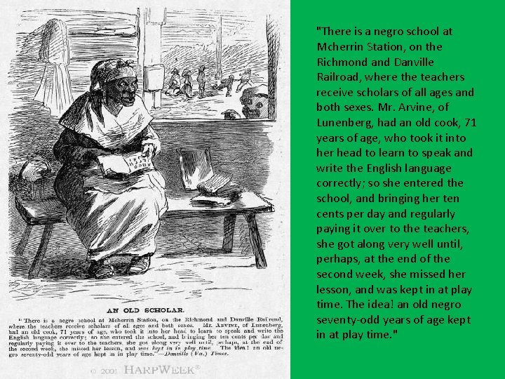 "There is a negro school at Mcherrin Station, on the Richmond and Danville Railroad,