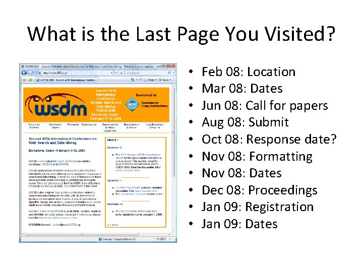 What is the Last Page You Visited? • • • Feb 08: Location Mar