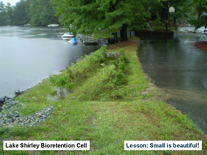 Lake Shirley Bioretention Cell Lesson: Small is beautiful! 