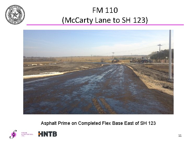 FM 110 (Mc. Carty Lane to SH 123) Asphalt Prime on Completed Flex Base