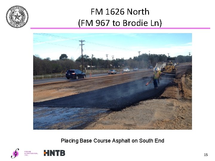 FM 1626 North (FM 967 to Brodie Ln) Placing Base Course Asphalt on South