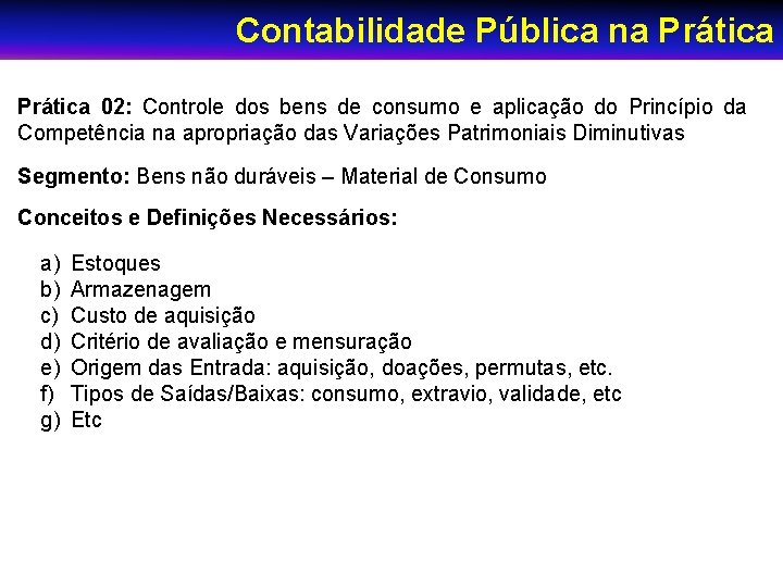 “Orientações Estratégicas para a Contabilidade ao Contabilidade Pública Aplicada na Prática Setor Público no