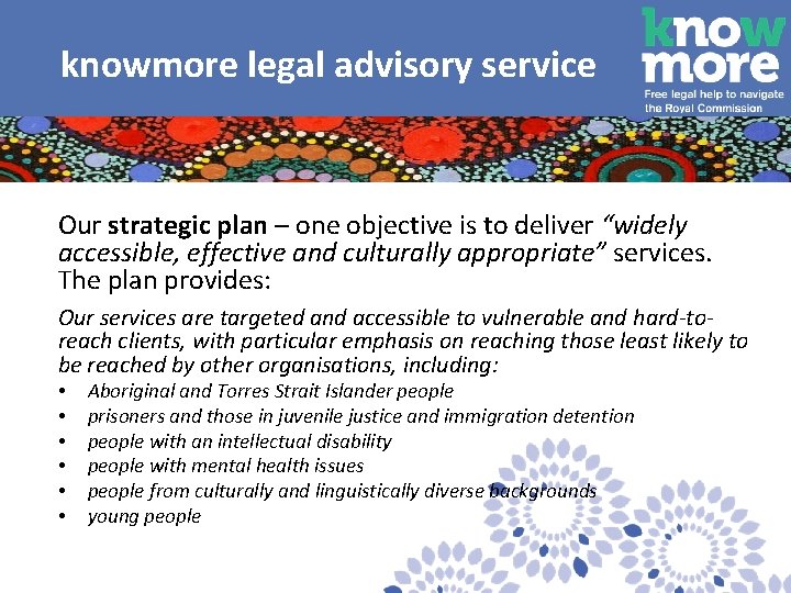  knowmore legal advisory service Our strategic plan – one objective is to deliver