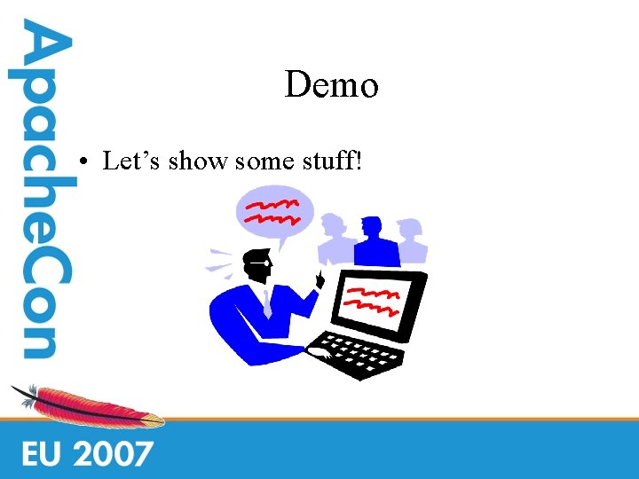 Demo • Let’s show some stuff! 