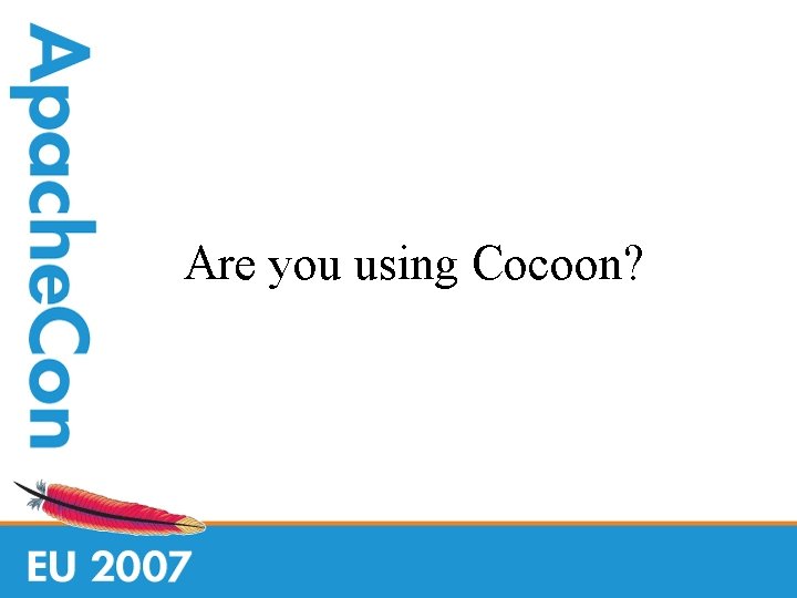 Are you using Cocoon? 