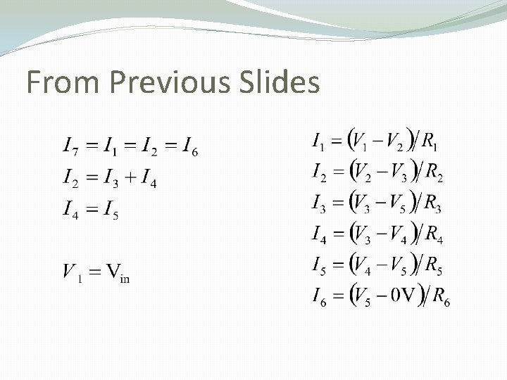 From Previous Slides 