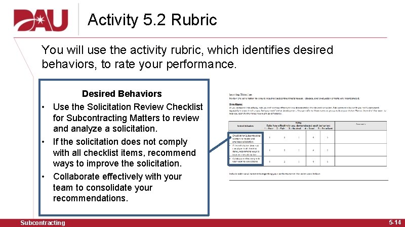 Activity 5. 2 Rubric You will use the activity rubric, which identifies desired behaviors,