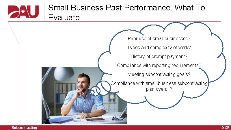 Small Business Past Performance: What To Evaluate Prior use of small businesses? Types and
