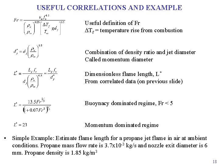 USEFUL CORRELATIONS AND EXAMPLE Useful definition of Fr DTf = temperature rise from combustion