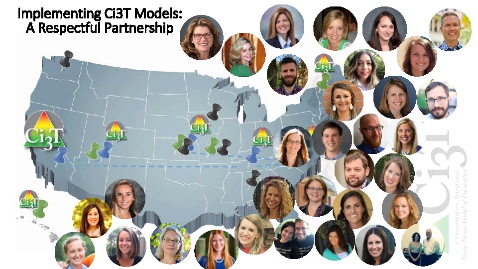 Implementing Ci 3 T Models: A Respectful Partnership 
