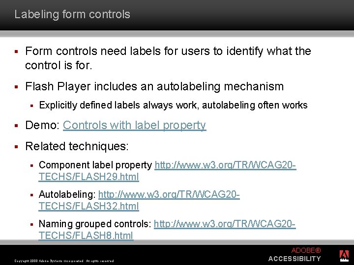 Labeling form controls § Form controls need labels for users to identify what the