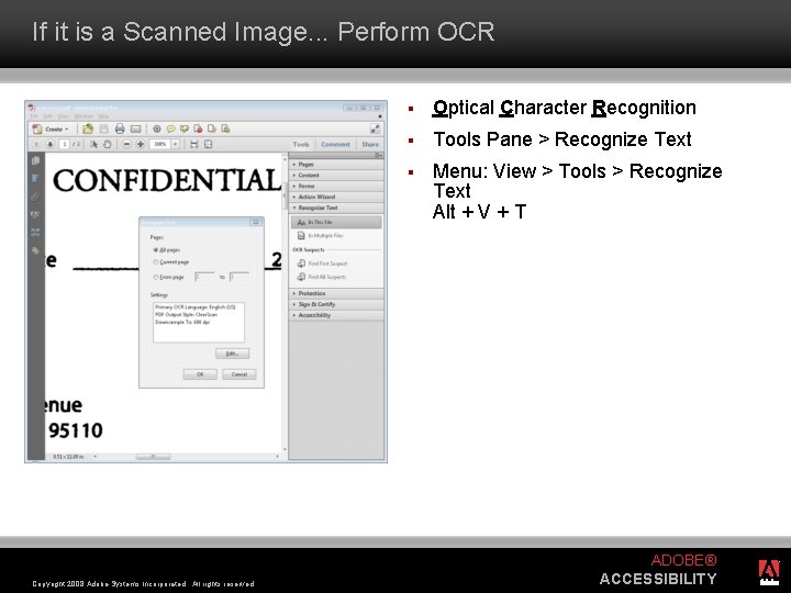 If it is a Scanned Image. . . Perform OCR Copyright 2008 Adobe Systems