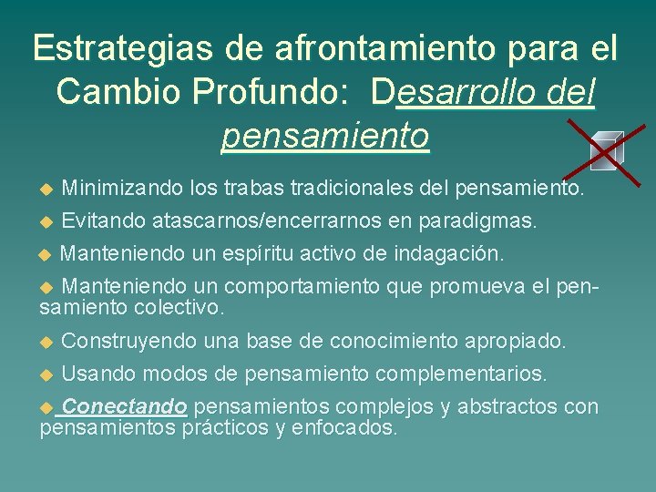 Estrategias de afrontamiento para el Cambio Profundo: Desarrollo del pensamiento Minimizando los trabas tradicionales