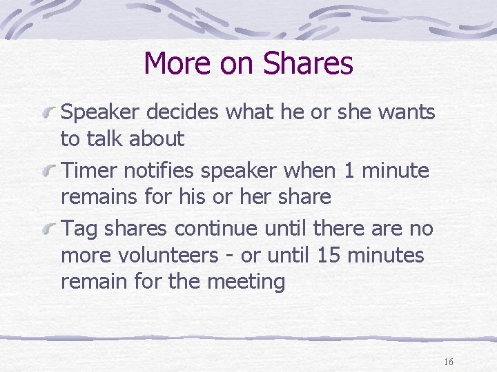 More on Shares Speaker decides what he or she wants to talk about Timer