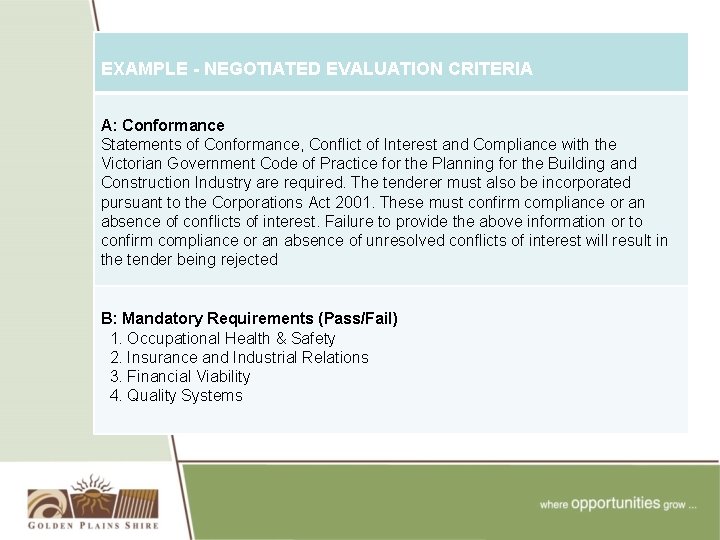 EXAMPLE - NEGOTIATED EVALUATION CRITERIA A: Conformance Statements of Conformance, Conflict of Interest and