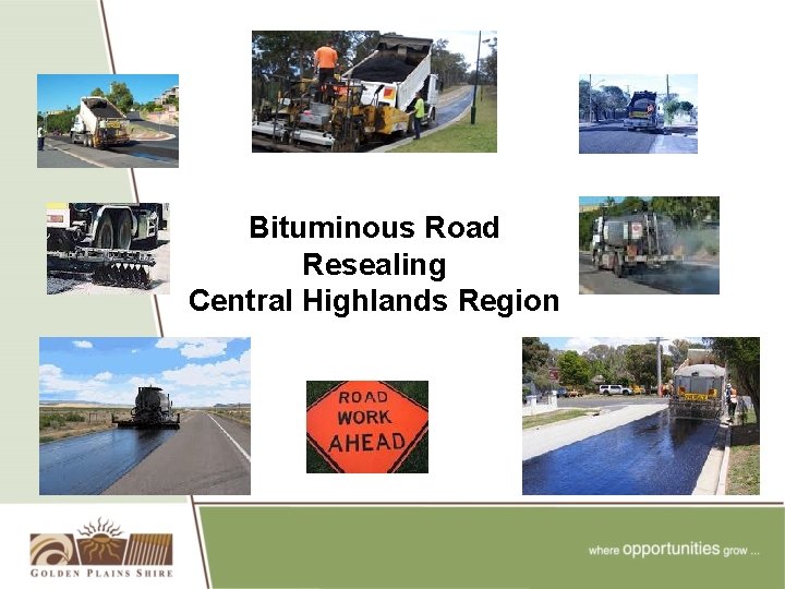 Bituminous Road Resealing Central Highlands Region 