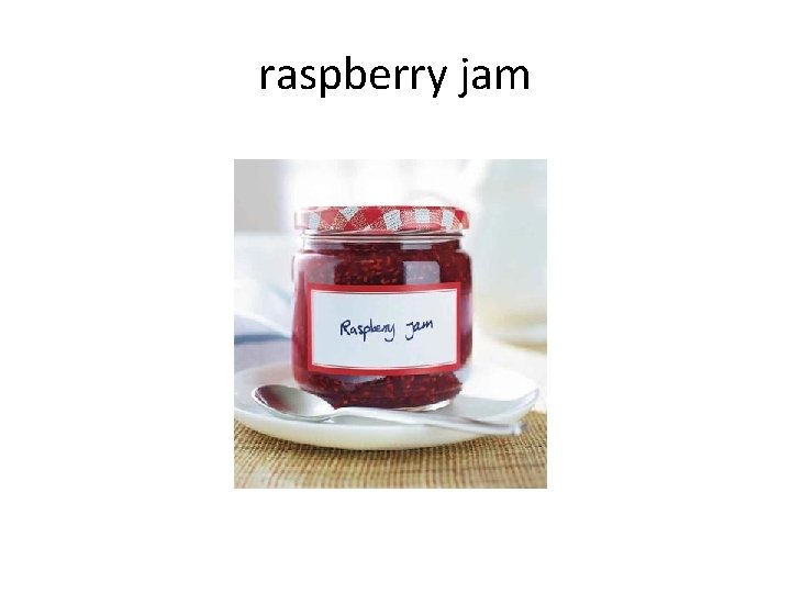 raspberry jam 