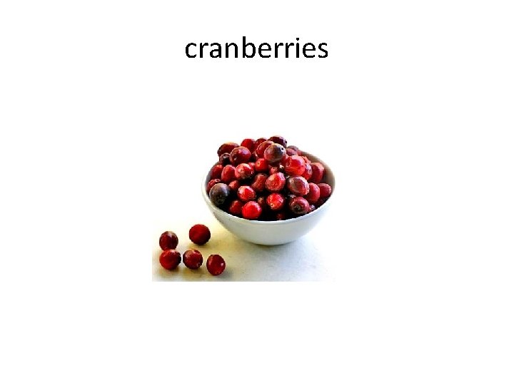 cranberries 