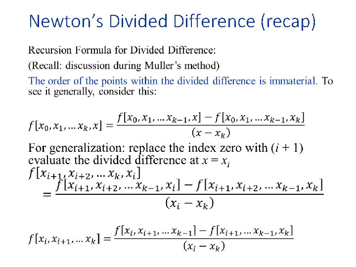 Newton’s Divided Difference (recap) • 