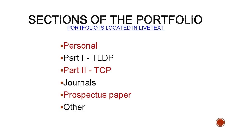 PORTFOLIO IS LOCATED IN LIVETEXT §Personal §Part I - TLDP §Part II - TCP