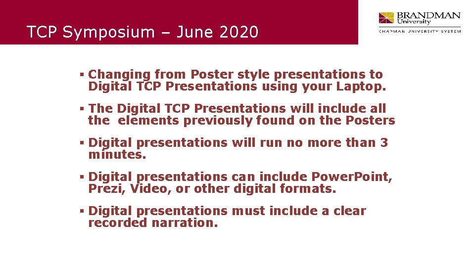 TCP Symposium – June 2020 § Changing from Poster style presentations to Digital TCP