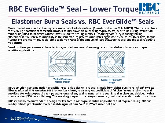 RBC Ever. Glide™ Seal – Lower Torque Elastomer Buna Seals vs. RBC Ever. Glide™