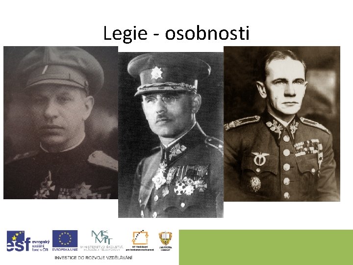 Legie - osobnosti 