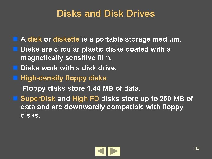 Disks and Disk Drives n A disk or diskette is a portable storage medium.