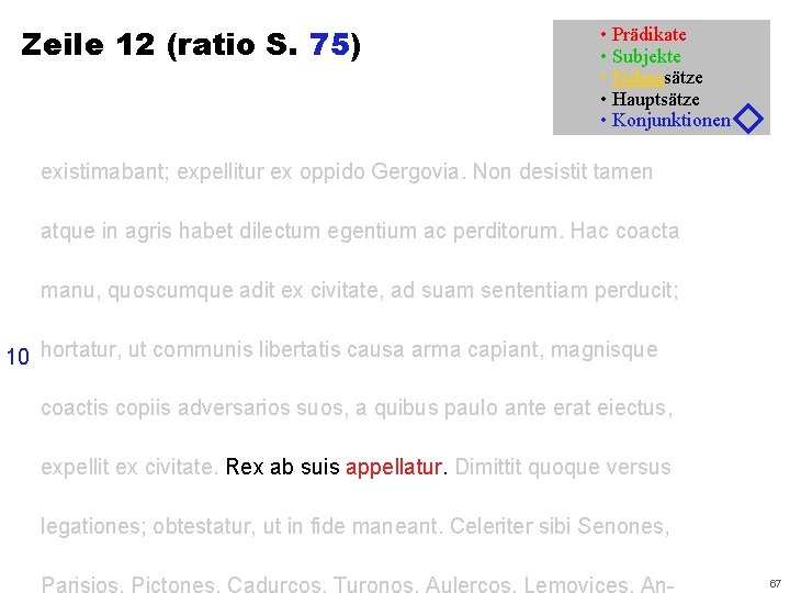 Zeile 12 (ratio S. 75) • Prädikate • Subjekte • Nebensätze • Hauptsätze •