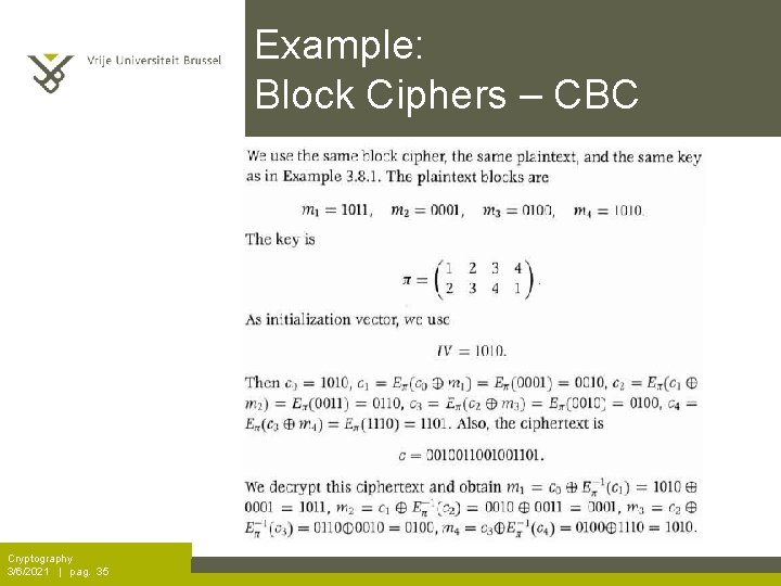 Example: Block Ciphers – CBC Cryptography 3/6/2021 | pag. 35 