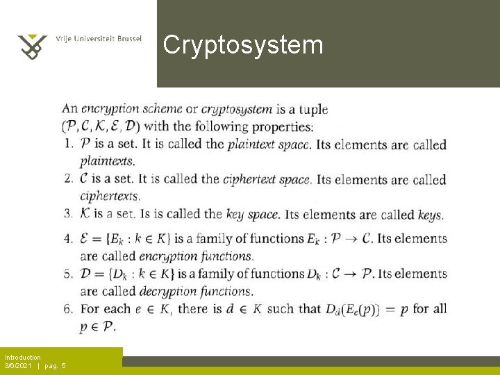 Cryptosystem Introduction 3/6/2021 | pag. 5 