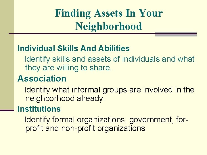 Finding Assets In Your Neighborhood Individual Skills And Abilities Identify skills and assets of