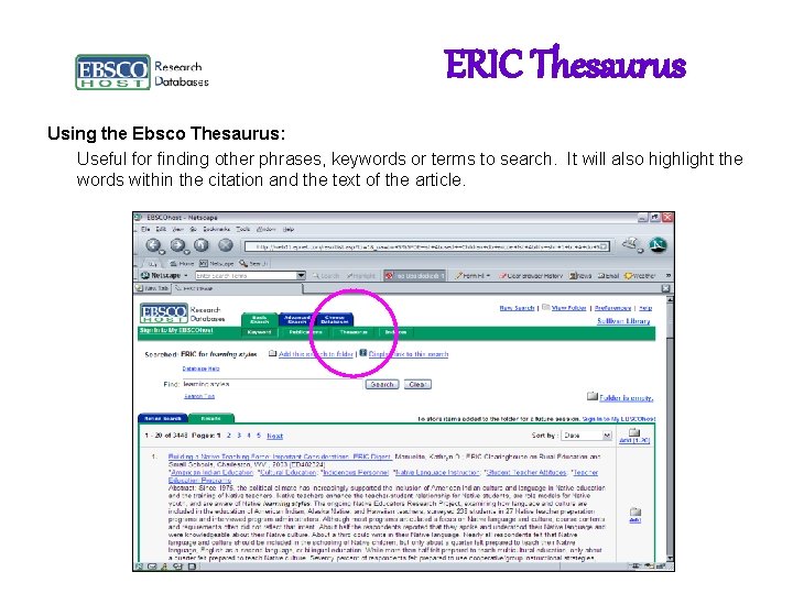 ERIC Thesaurus Using the Ebsco Thesaurus: Useful for finding other phrases, keywords or terms