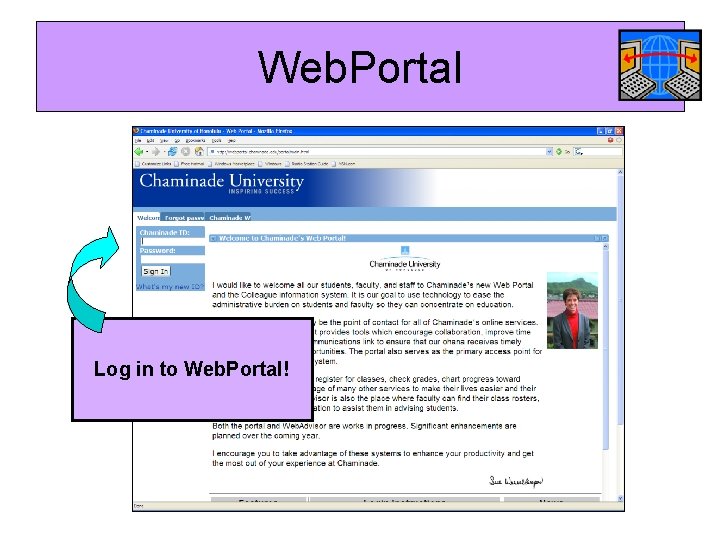 Web. Portal Log in to Web. Portal! 