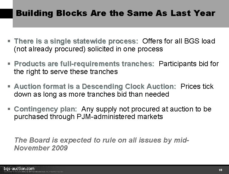 Building Blocks Are the Same As Last Year § There is a single statewide