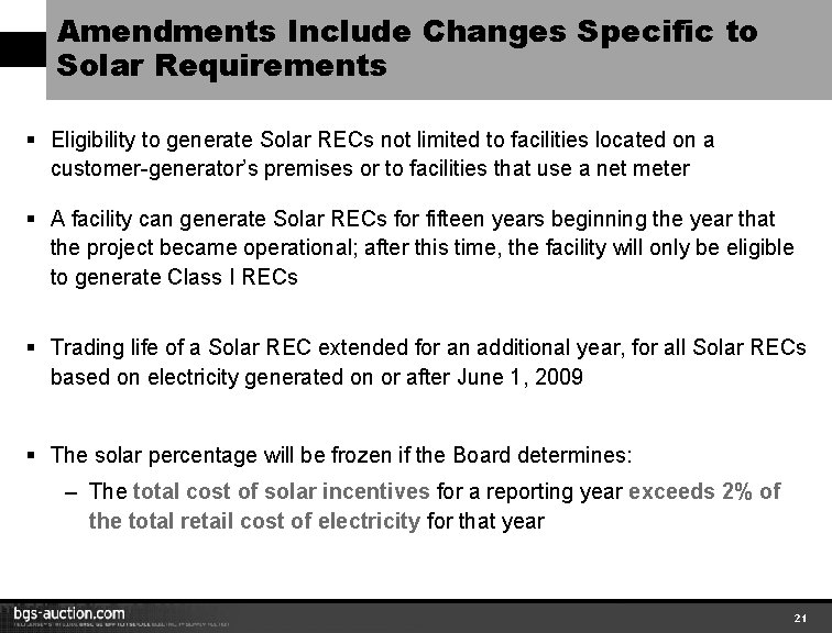Amendments Include Changes Specific to Solar Requirements § Eligibility to generate Solar RECs not