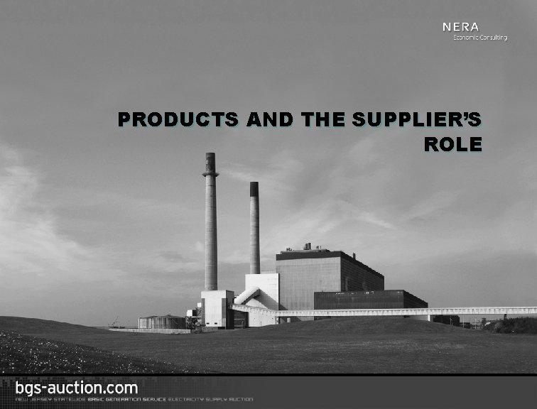 PRODUCTS AND THE SUPPLIER’S ROLE 