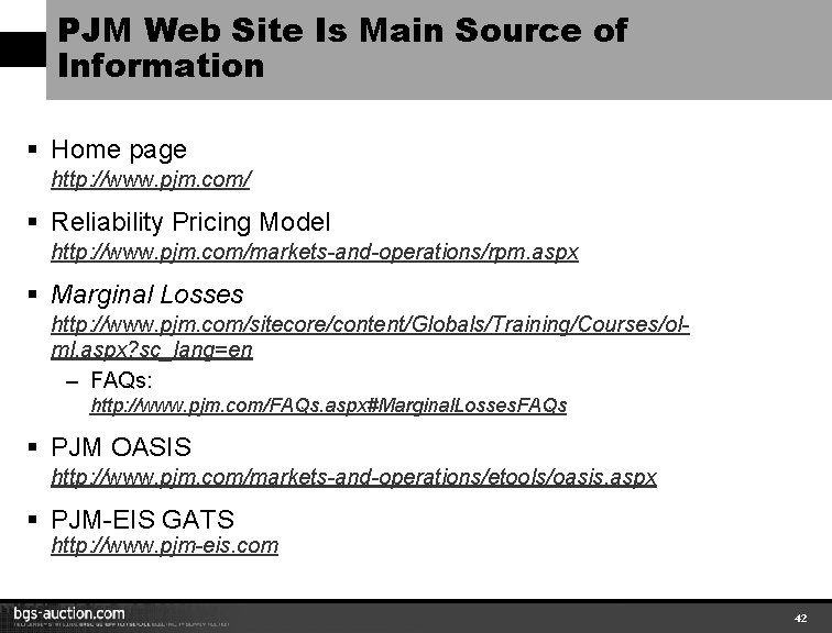 PJM Web Site Is Main Source of Information § Home page http: //www. pjm.