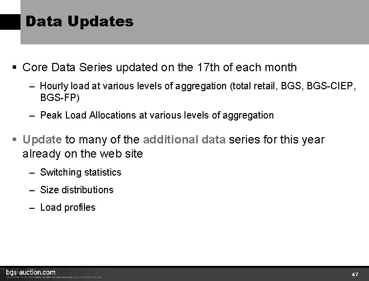 Data Updates § Core Data Series updated on the 17 th of each month