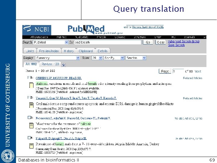 Query translation Databases in bioinformatics II 69 