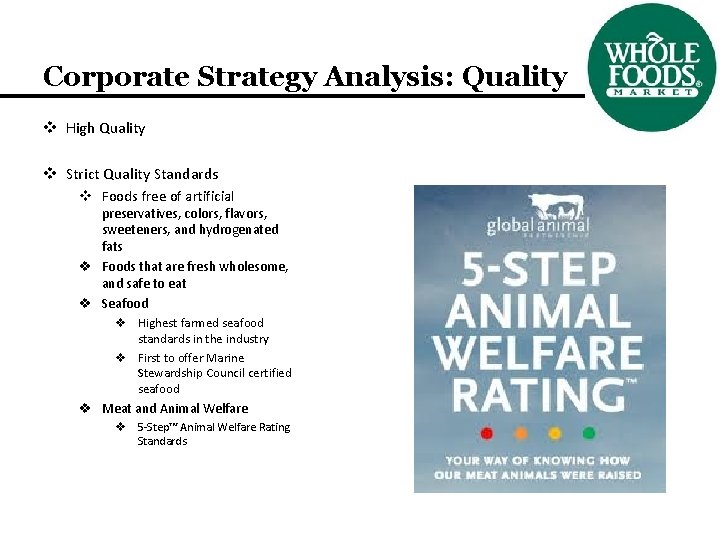 Corporate Strategy Analysis: Quality v High Quality v Strict Quality Standards v Foods free