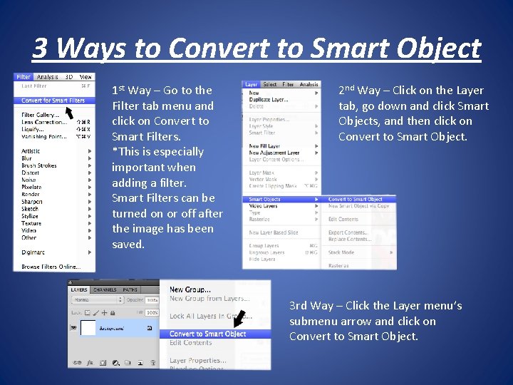 3 Ways to Convert to Smart Object 1 st Way – Go to the