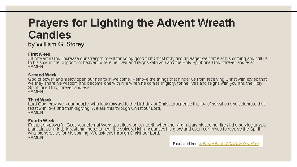 Prayers for Lighting the Advent Wreath Candles by William G. Storey First Week All-powerful Prayers for Lighting the Advent Wreath Candles by William G. Storey First Week All-powerful