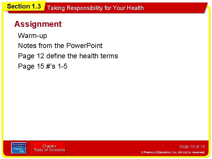 Section 1. 3 Taking Responsibility for Your Health Assignment Warm-up Notes from the Power.