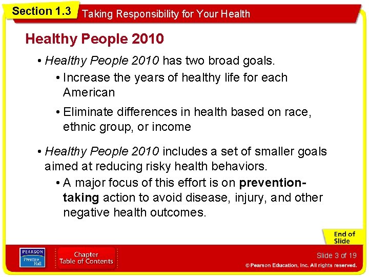 Section 1. 3 Taking Responsibility for Your Healthy People 2010 • Healthy People 2010